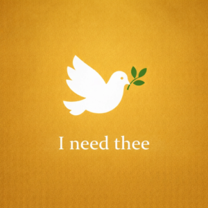 I need thee – Digital Download